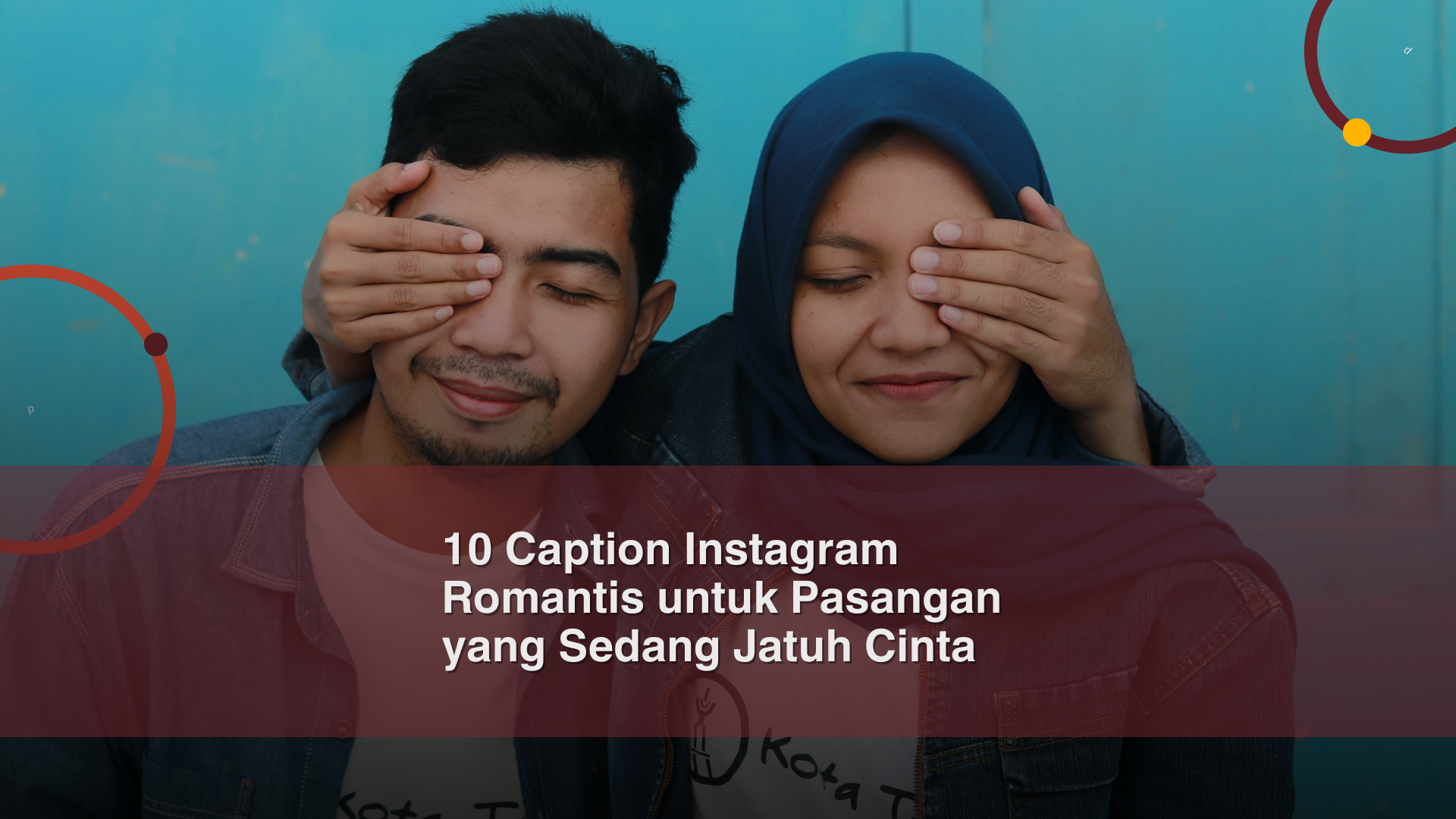 10 Caption Instagram Romantis untuk Pasangan yang Sedang Jatuh Cinta