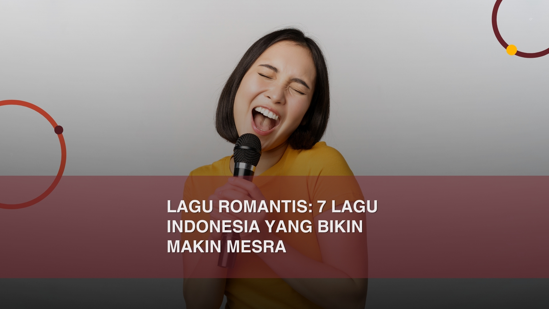 Lagu Romantis: 7 Lagu Indonesia yang Bikin Makin Mesra